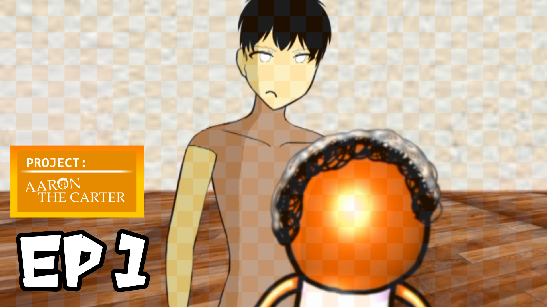 Project: Aaron The Carter EPISODE 1